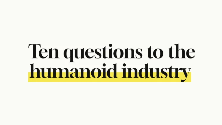 Ten Questions to the Humanoid Industry